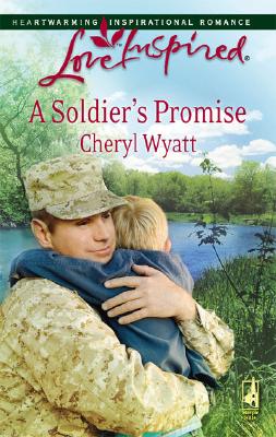 A Soldier's Promise (Wings of Refuge, Book 1) (Love Inspired #430)