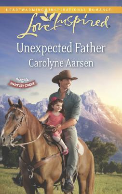 Image for Unexpected Father (Hearts of Hartley Creek) Unexpected Father (Hearts of Hartley Creek)