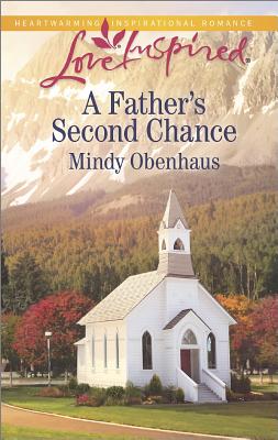 A Father's Second Chance (Love Inspired)