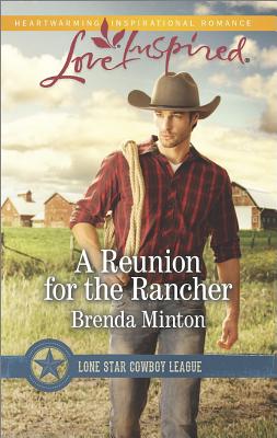 A Reunion for the Rancher (Lone Star Cowboy League, 1)