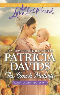 The Amish Midwife (Lancaster Courtships, 3)