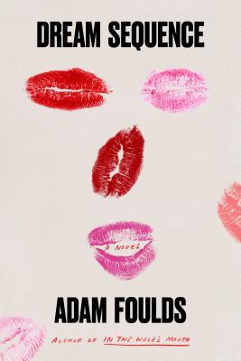 Dream Sequence: A Novel