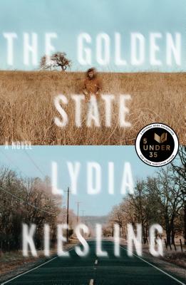 The Golden State: A Novel