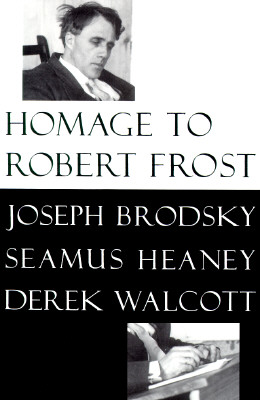 Homage to Robert Frost