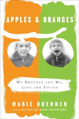 Image for Apples and Oranges: My Brother and Me, Lost and Found