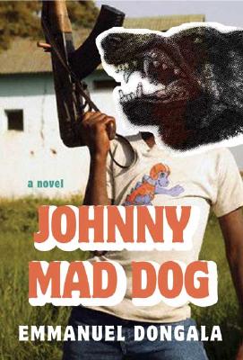 Johnny Mad Dog: A Novel