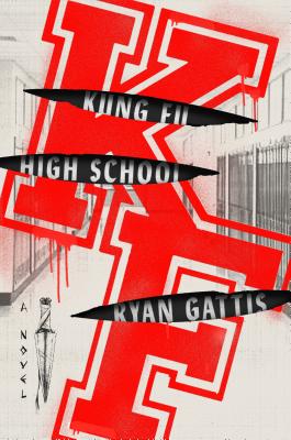 Kung Fu High School: A Novel