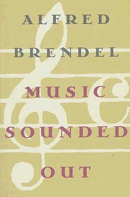 Music Sounded Out: Essays, Lectures, Interviews, Afterthoughts