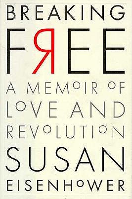 Image for Breaking Free: A Memoir of Love and Revolution