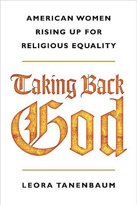 Image for Taking Back God: American Women Rising Up for Religious Equality