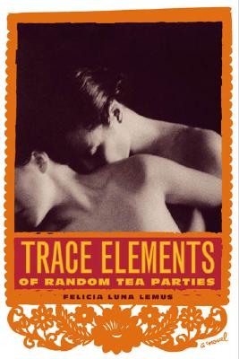 Image for Trace Elements of Random Tea Parties: A Novel