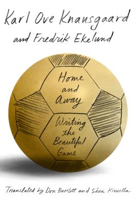 Image for Home and Away: Writing the Beautiful Game