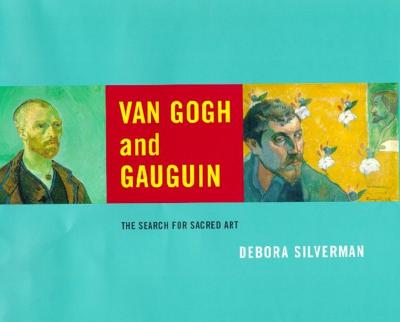 Image for Van Gogh and Gauguin: The Search for Sacred Art