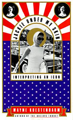 Jackie Under My Skin: Interpreting an Icon
