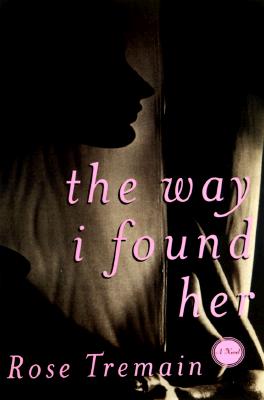 The Way I Found Her