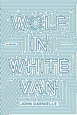 Wolf in White Van: A Novel