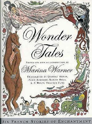 Wonder Tales: Six French Stories of Enchantment