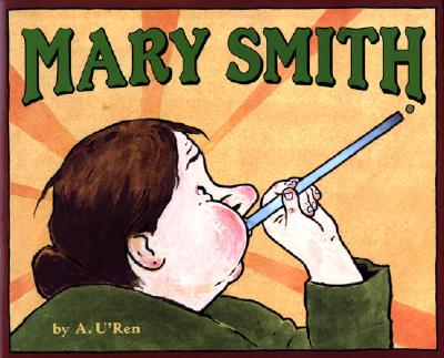 Mary Smith (Bccb Blue Ribbon Picture Book Awards (Awards))