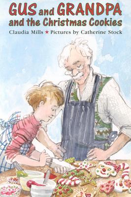 Image for Gus and Grandpa and the Christmas Cookies