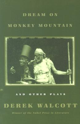 Image for Dream on Monkey Mountain and Other Plays