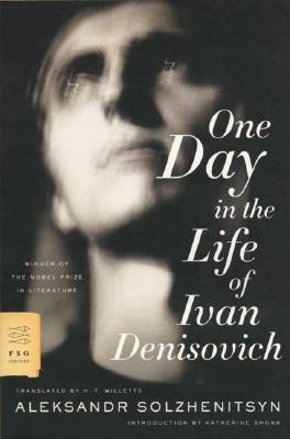 One Day in the Life of Ivan Denisovich: A Novel (FSG Classics)