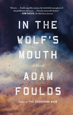 In the Wolf's Mouth: A Novel