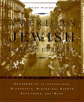 Image for American Jewish Desk Reference: The Ultimate One-Volume Reference to the Jewish Experience in America