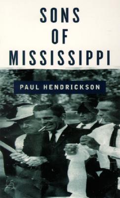 Sons of Mississippi: A Story of Race and Its Legacy