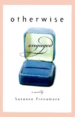 Image for Otherwise Engaged : a Novel Otherwise Engaged : a Novel