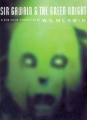 Sir Gawain and the Green Knight: A New Verse Translation