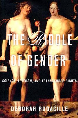 Riddle of Gender: Science, Activism, and Transgender Rights