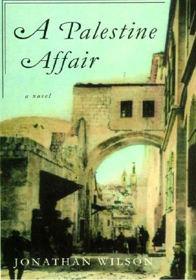 A Palestine Affair: A Novel