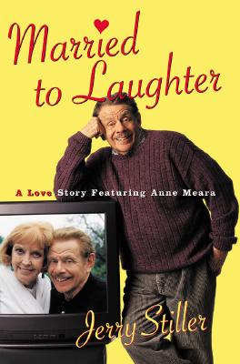 Married To Laughter: A Love Story Featuring Anne Meara