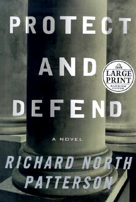 Protect and Defend: A Novel