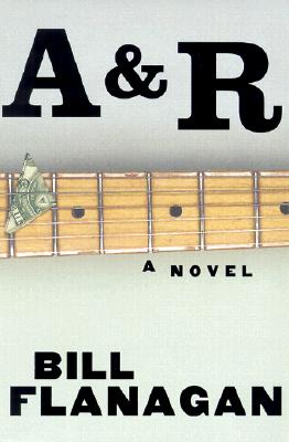 A & R: A Novel