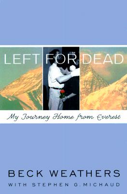 Left for Dead: My Journey Home from Everest