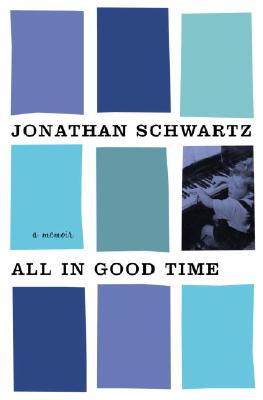 All in Good Time: A Memoir