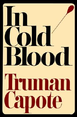 In Cold Blood (Modern Library 100 Best Nonfiction Books)