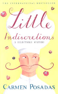 Little Indiscretions: A Delectable Mystery