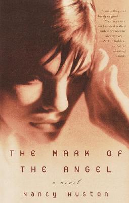 The Mark of the Angel: A Novel (Vintage International)