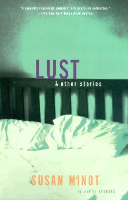 Lust & Other Stories