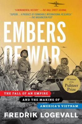 Image for Embers of War: The Fall of an Empire and the Making of America's Vietnam