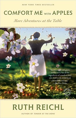Image for Comfort Me with Apples: More Adventures at the Table