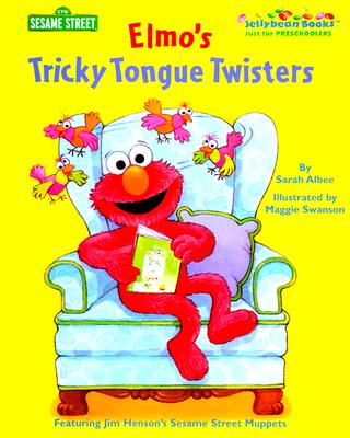 Elmo's Tricky Tongue Twisters (Jellybean Books(R))