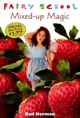 Mixed-Up Magic (Fairy School)