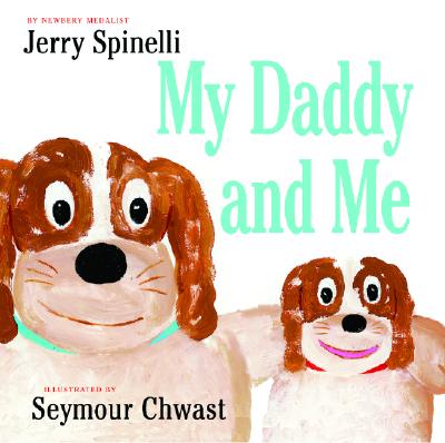 My Daddy and Me