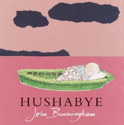 Hushabye (KNOPF BOOKS FOR)