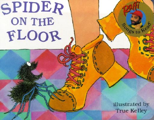 Spider on the Floor (Raffi Songs to Read)
