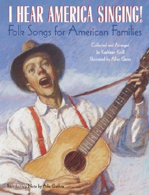 I Hear America Singing!: Folksongs for American Families with CD (Treasured Gifts for the Holidays)