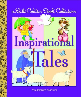 Image for Little Golden Book Collection: Inspirational Tales Little Golden Book Collection: Inspirational Tales